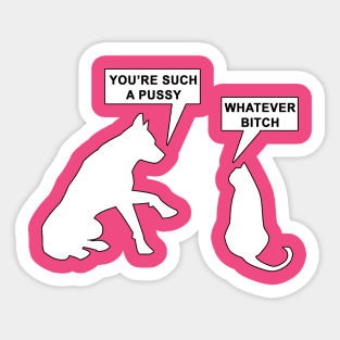 Bitch & Pussy Sticker